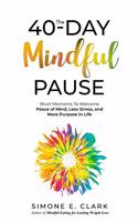 40-Day Mindful Pause