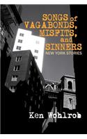 Songs of Vagabonds, Misfits, and Sinners