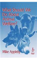 What Should We Do about Animal Welfare?