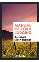 Manual of Corn Judging