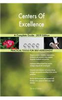 Centers Of Excellence A Complete Guide - 2019 Edition