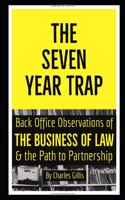 Seven Year Trap