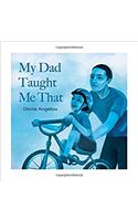 My Dad Taught Me That (DaddiesToo)