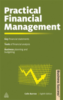 Practical Financial Management: (Business Success)