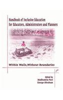 Handbook of Inclusive Education for Educators, Administrators and Planners