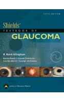 Shields' Textbook of Glaucoma: India Edition