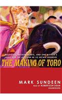 Making of Toro