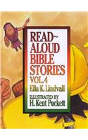 Read Aloud Bible Stories Volume 4: Volume 4