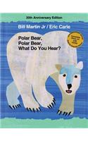 Polar Bear, Polar Bear, What Do You Hear?