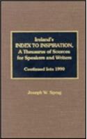 Ireland's Index to Inspiration, a Thesaurus of Sources for Speakers and Writers