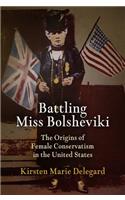 Battling Miss Bolsheviki