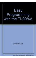 Easy Programming with the TI-99/4A