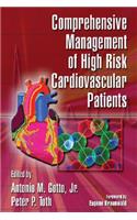 Comprehensive Management of High Risk Cardiovascular Patients