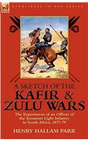 A Sketch of the Kafir and Zulu Wars