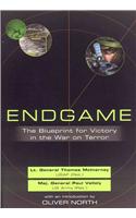 Endgame: The Blueprint for Victory in the War on Terror