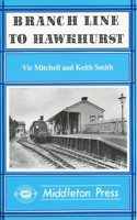Branch Line to Hawkhurst: (Branch Lines)
