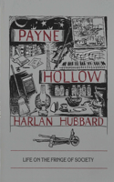 Payne Hollow: Life on the Fringe of Society