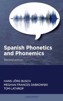 Spanish Phonetics and Phonemics, Second edition