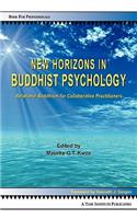 New Horizons in Buddhist Psychology