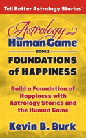 Astrology and the Human Game Book 1