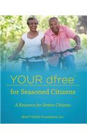 Your dfree for Seasoned Citizens