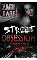 Street Obsession: Dangerously in Love