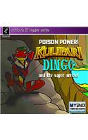 Kulipari: Poison Power! Dingo and the Super Arrow