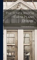 Fungi Which Cause Plant Disease