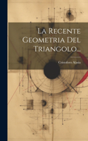 La Recente Geometria Del Triangolo...