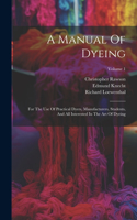 Manual Of Dyeing