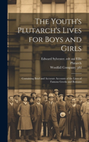 Youth's Plutarch's Lives for Boys and Girls