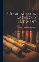 Short Analysis of The Old Testament