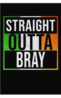 Straight Outta Bray