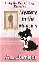 Mystery in the Mansion