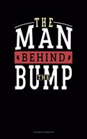 The Man Behind The Bump: 6 Columns Columnar Pad(1828 6 Columns Columnar Pad)