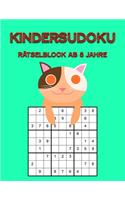 Kindersudoku Rätselblock Ab 8 Jahre: 100 Mittel Schwere Rätsel Für Anfänger Mit Lösungen 9x9