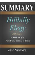 Summary: ''hillbilly Elegy'' - A Memoir of a Family and Culture in Crisis a Comprehensive Summary