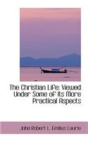 The Christian Life