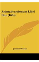 Animadversionum Libri Duo (1634)