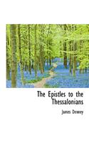 The Epistles to the Thessalonians