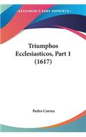 Triumphos Ecclesiasticos, Part 1 (1617): (Not Applicable)
