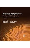 Practical Peacemaking in the Middle East