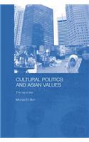Cultural Politics and Asian Values