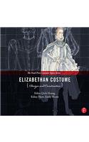 Elizabethan Costume Design and Construction