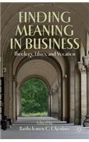 Finding Meaning in Business