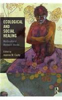 Ecological and Social Healing