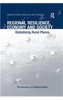 Regional Resilience, Economy and Society