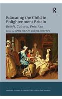 Educating the Child in Enlightenment Britain