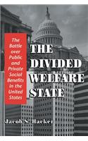 The Divided Welfare State