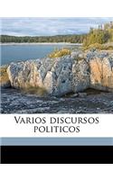 Varios Discursos Politicos